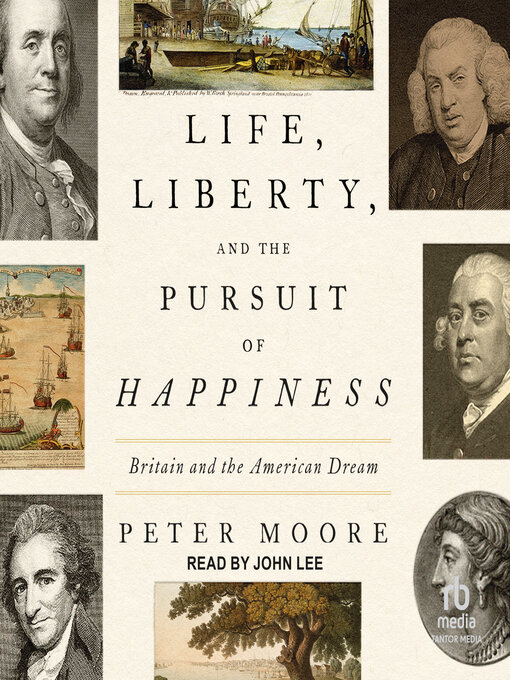 Title details for Life, Liberty, and the Pursuit of Happiness by Peter Moore - Available